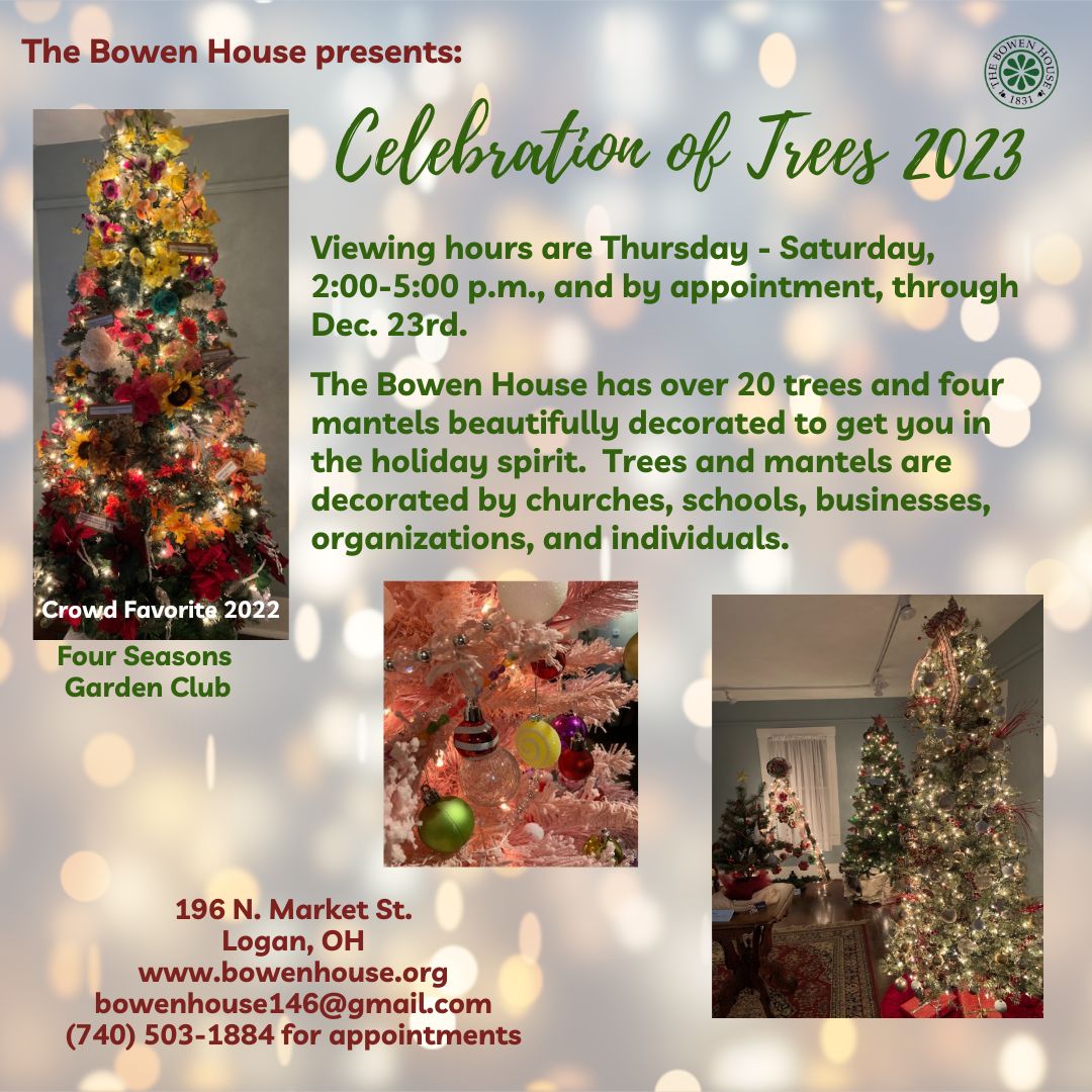 Celebration of Trees - The Bowen House